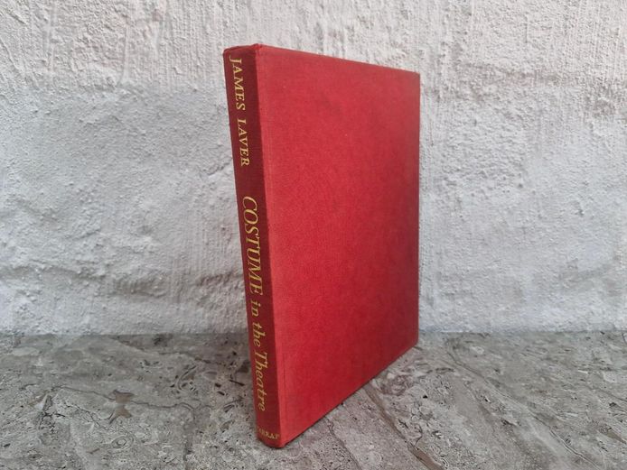 Costume in the Theatre by James Laver (1964)