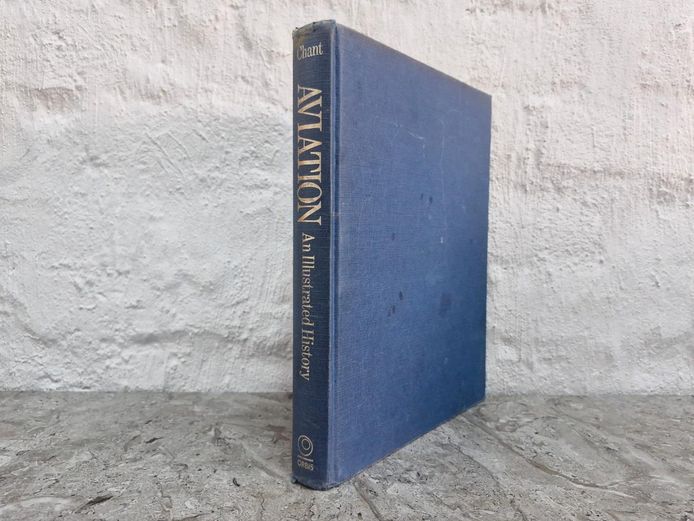 Aviation: An Illustrated History by Christopher Chant (1983)