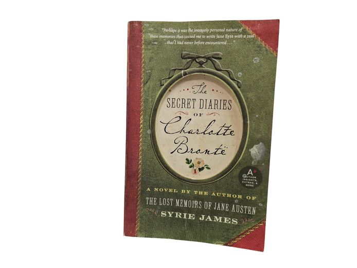 2009 The Secret Diaries of Charlotte Bronte by Syrie James