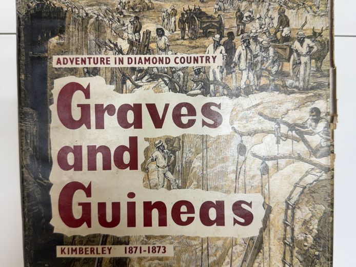 Graves and Guineas (Kimberley 1871-1873) 