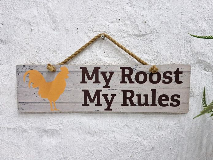 Farmhouse "My Roost My Rules" Hanging Wood Sign