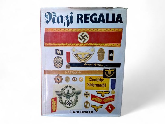 1992 Nazi Regalia by E.W.W. Fowler