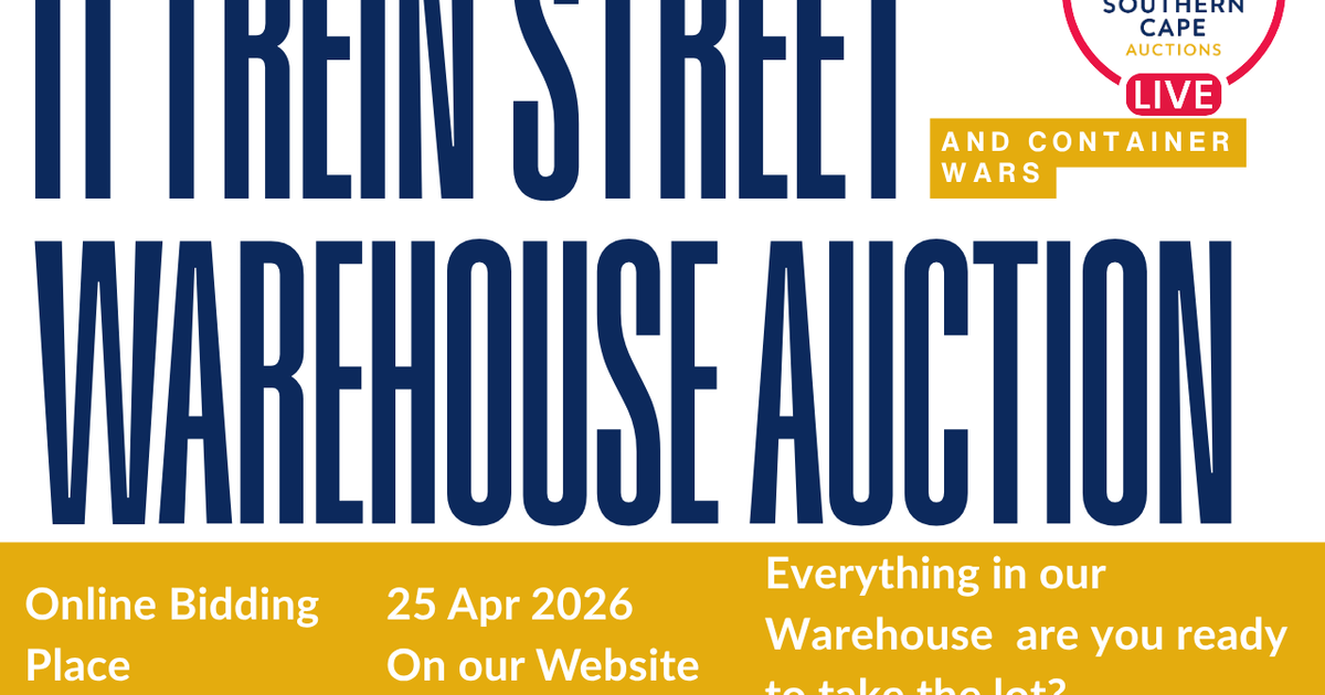 Trein Str Warehouse Auction - 25 April 2026 | Southern Cape Auctions