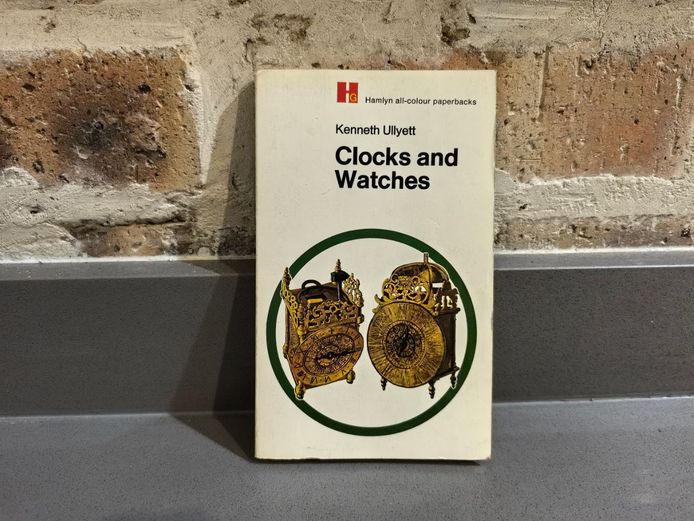 Clocks and Watches by Kenneth Ullyett
