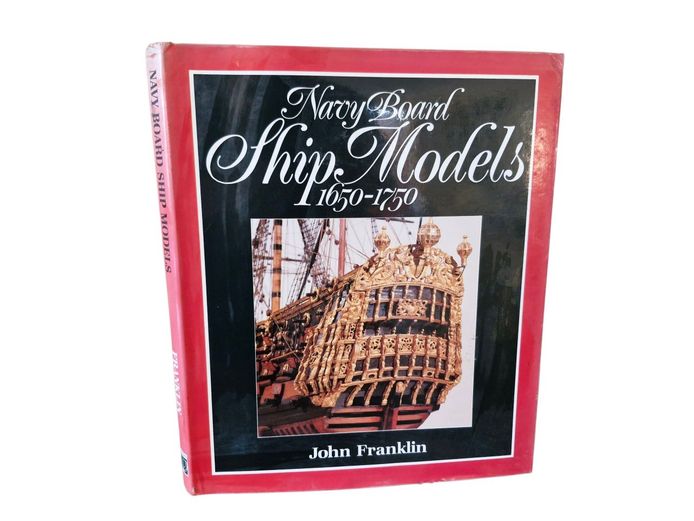 1989 Navy Board Ship Models 1650-1750 by John Franklin