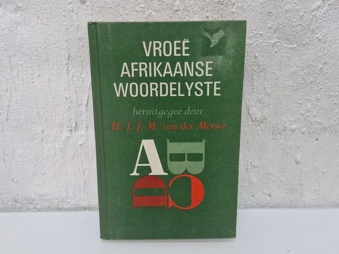 1970's Vroeë Afrikaanse Woordelyste by H. J. J. M. van der Merwe
