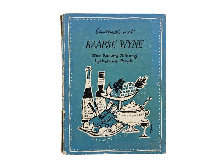 1962 Onthaal met Kaapse Wyne Paarl Hardcover