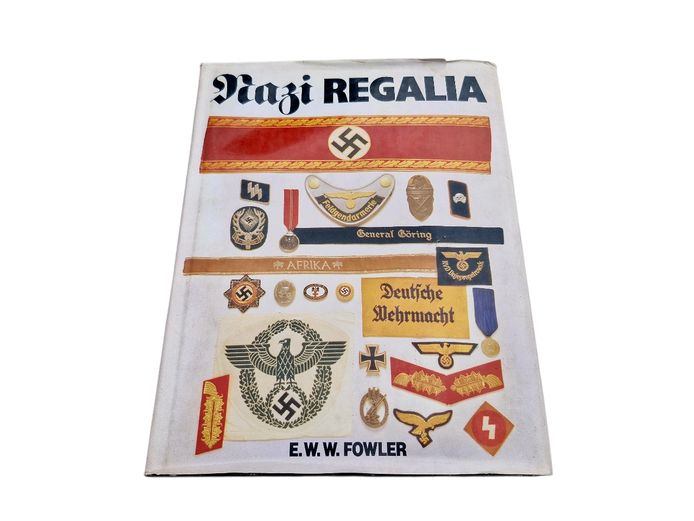 1992 Nazi Regalia by E.W.W. Fowler