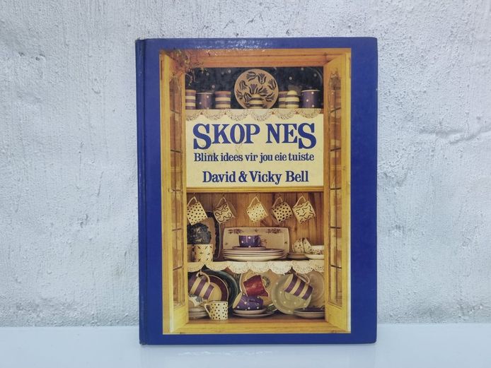 Skop Nes: Blink idees vir jou eie tuiste - David & Vicky Bell