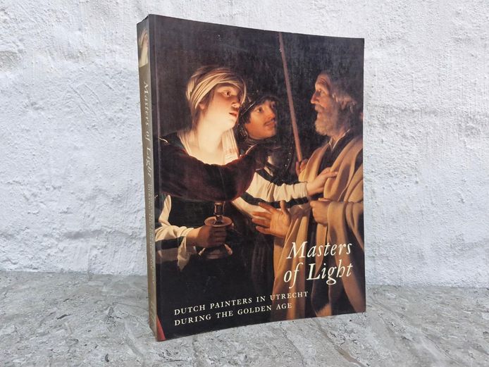 17th Century Masters of Light: Dutch Painters in Utrecht During the Golden Age