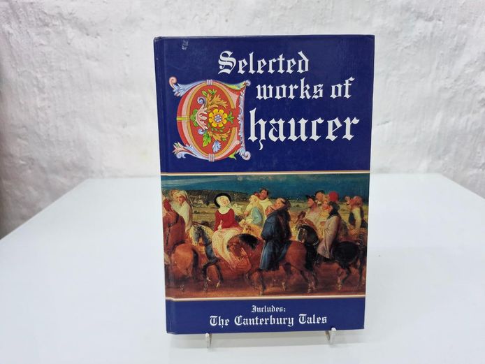 Selected Works of Chaucer (1994 Chancellor Press Edition)
