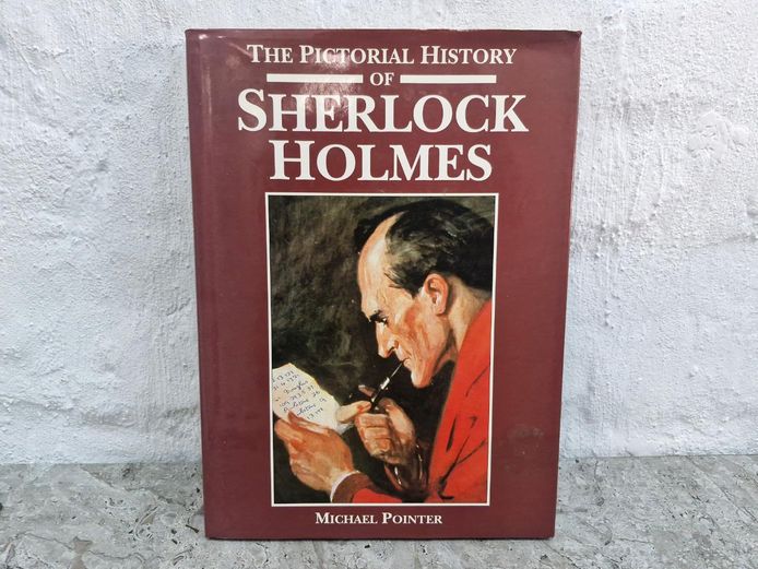 The Pictorial History of Sherlock Holmes by Michael Pointer (Hardcover)