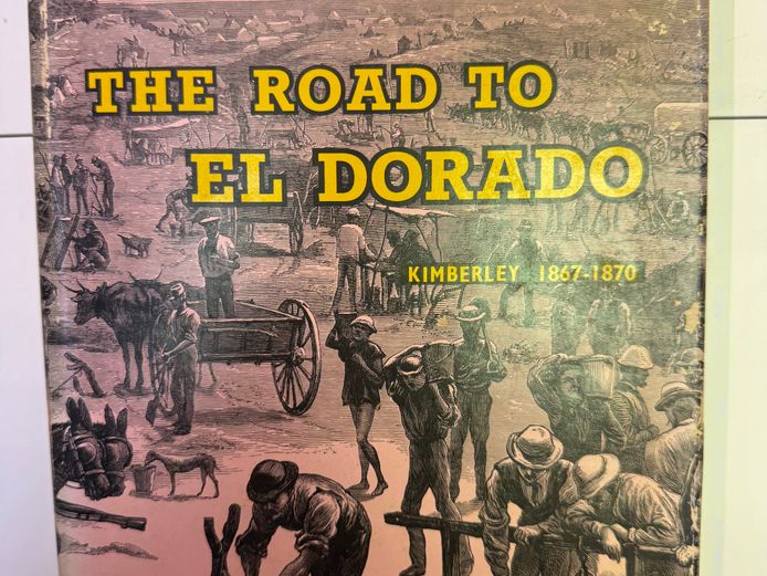 The Road to El Dorado (Kimberley 1867-1870) 