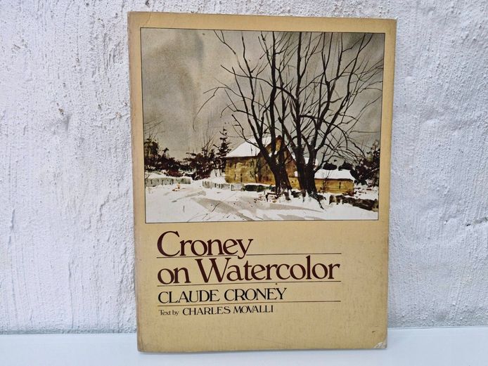 Croney on Watercolor – Claude Croney (First Printing, 1981)