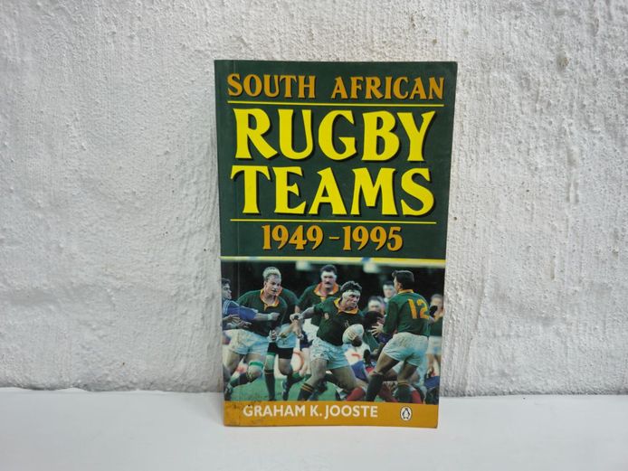 South African Rugby Teams 1949-1995 Softcover by Graham K. Jooste