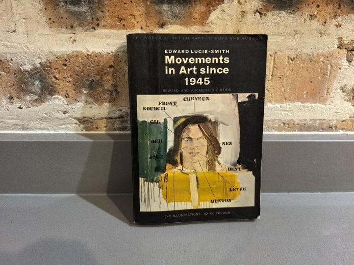 Movements in Art since 1945 by Edward Lucie-Smith