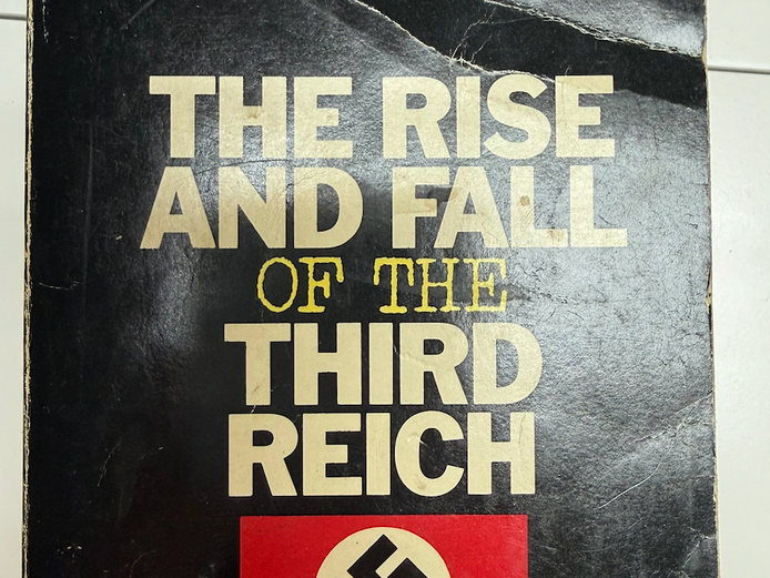 The Rise and Fall of the Third Reich 