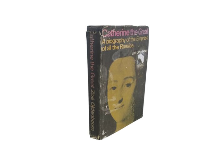 Catherine the Great: A Biography of the Empress of All the Russias