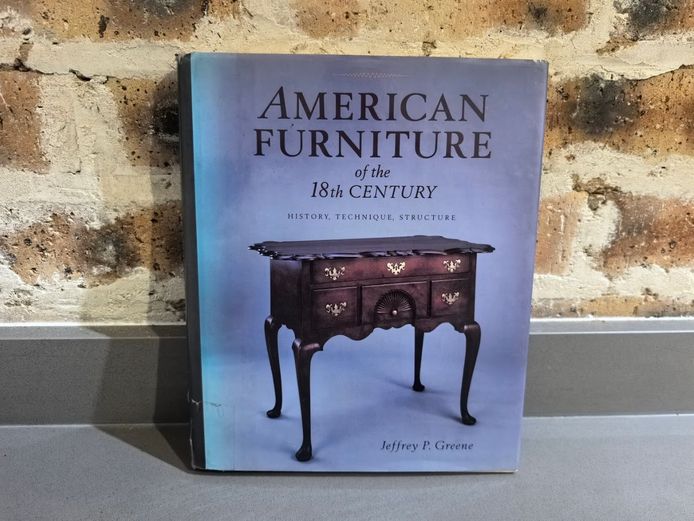 American Furniture of the 18th Century by Jeffrey P. Greene