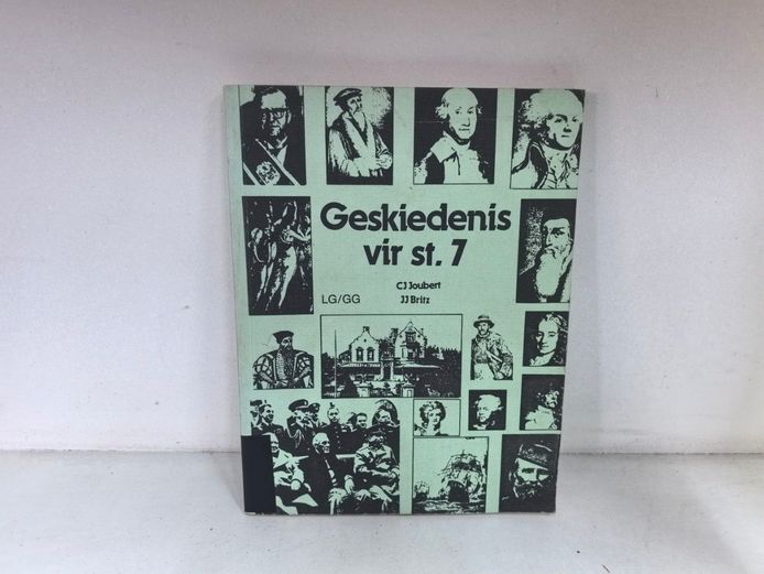 Geskiedenis vir st. 7 by C.J. Joubert and J.J. Britz