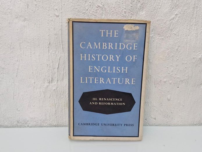 The Cambridge History of English Literature:  Renascence & Reformation