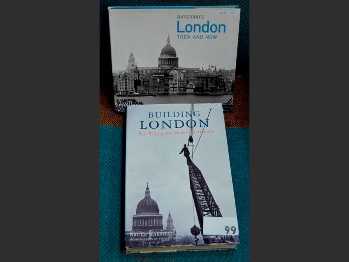 BATSFORD'S "LONDON THEN & NOW" & BUILDING LONDON "THE MAKING OF A METROPOLIS"