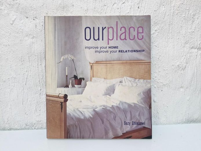 Our Place: Improve Your Home, Improve Your Relationship